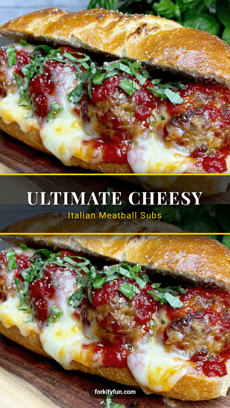 ultimate cheesy italian meatball subs recipe